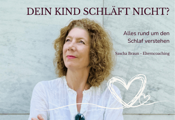 Bild mit Sascha Braun und dem Text: Dein Kind schläft nicht - alles rund um den Schlaf verstehen